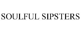 SOULFUL SIPSTERS