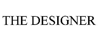 THE DESIGNER