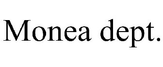 MONEA DEPT.