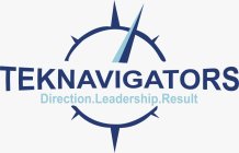 TEKNAVIGATORS DIRECTION. LEADERSHIP. RESULTULT