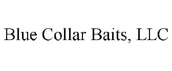 BLUE COLLAR BAITS, LLC