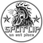 SPLIT LIP AN EAT PLACE