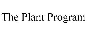 THE PLANT PROGRAM