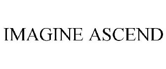 IMAGINE ASCEND