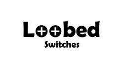 LOOBED SWITCHES