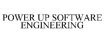 POWER UP SOFTWARE ENGINEERING
