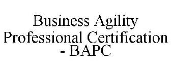 BUSINESS AGILITY PROFESSIONAL CERTIFICATION - BAPC