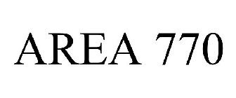 AREA 770