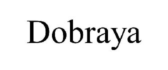 DOBRAYA