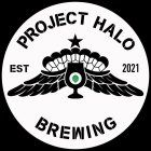 PROJECT HALO BREWING EST 2021