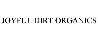 JOYFUL DIRT ORGANICS