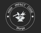 HIGH IMPACT CODE 3FORGE