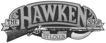 THE HAWKEN SHOP ST. LOUIS
