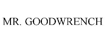 MR. GOODWRENCH