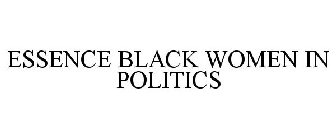 ESSENCE BLACK WOMEN IN POLITICS