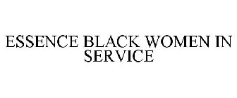 ESSENCE BLACK WOMEN IN SERVICE