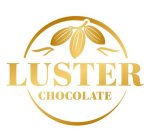 LUSTER CHOCOLATE