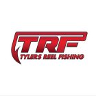 TRF TYLERS REEL FISHING