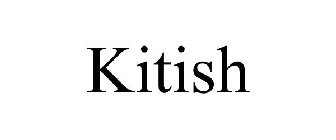 KITISH
