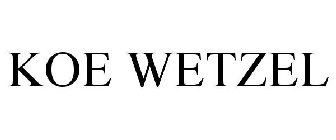 KOE WETZEL