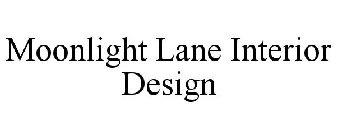 MOONLIGHT LANE INTERIOR DESIGN
