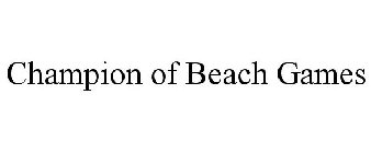 CHAMPION OF BEACH GAMES