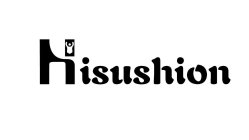 HISUSHION