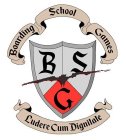 B S G BOARDING SCHOOL GAMES LUDERE CUM DIGNITATE