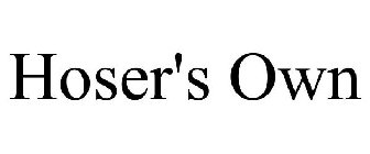 HOSER'S OWN