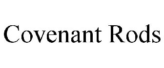 COVENANT RODS