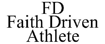 FD FAITH DRIVEN ATHLETE