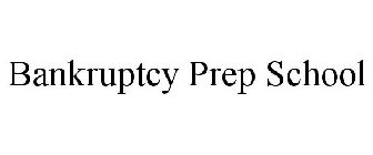 BANKRUPTCY PREP SCHOOL