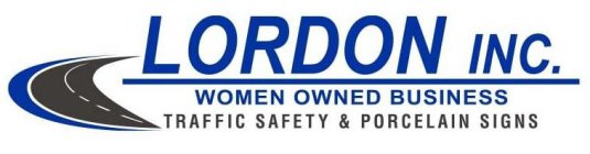 LORDON INC. WOMEN OWNED BUSINESS TRAFFIC SAFETY & PORCELAIN SIGNS