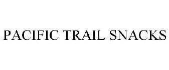 PACIFIC TRAIL SNACKS