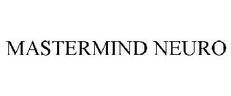 MASTERMIND NEURO