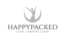 HAPPYPACKED COOL COMFORT LASER