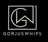 GW GORJUSWHIPS