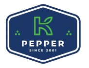 K PEPPER SINCE 2001