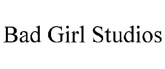 BAD GIRL STUDIOS