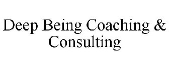 DEEP BEING COACHING & CONSULTING