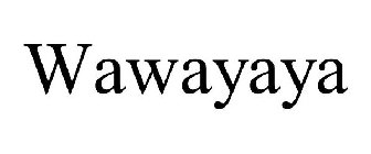 WAWAYAYA