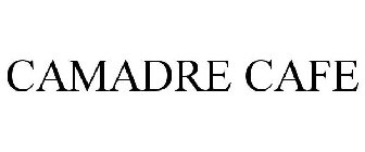 CAMADRE CAFE