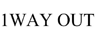1WAY OUT