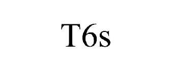 T6S
