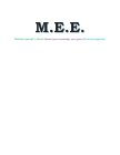 M.E.E. MOTIVATE (YOURSELF + OTHERS) ELEVATE (YOUR KNOWLEDGE, YOUR GAME) ELIMINATE (NEGATIVITY)