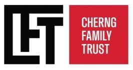 CFT CHERNG FAMILY TRUST