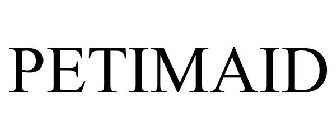 PETIMAID