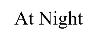 AT NIGHT