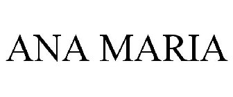 ANA MARIA