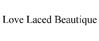 LOVE LACED BEAUTIQUE